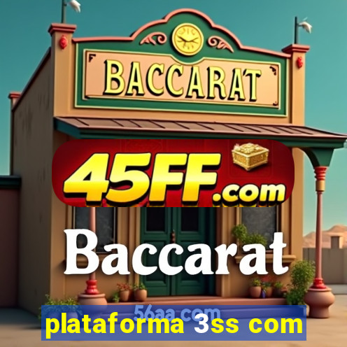 plataforma 3ss com